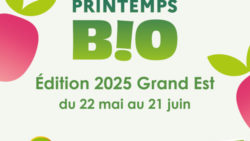 PRINTEMPS BIO 2025 dans le Grand Est
