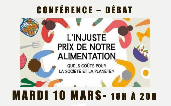 CONFERENCE – L&rsquo;injuste prix de notre alimentation