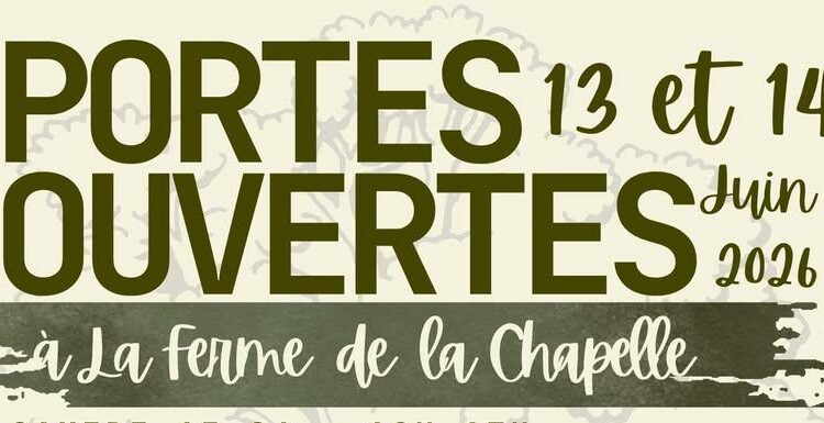 Portes Ouvertes à la Ferme de la Chapelle !